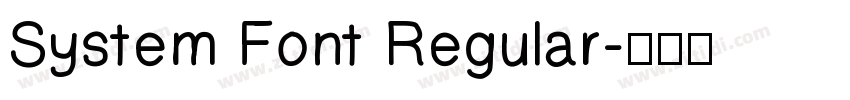 System Font Regular字体转换